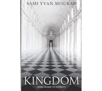 KINGDOM: From Crown to Eternity