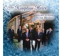 Kingdom Heirs - Glory To God In The Highest