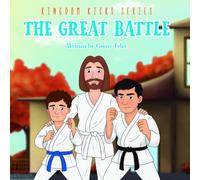 Kingdom Kicks Series - The Great Battle