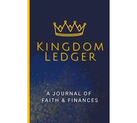 Kingdom Ledger: A Journal of Faith & Finance