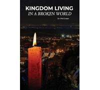 Kingdom Living in a Broken World