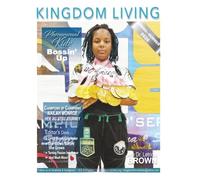 Kingdom Living Magazine 2026 Spring/Summer Issue