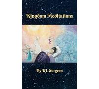Kingdom Meditations: Peaceful Thoughts For Restless Minds