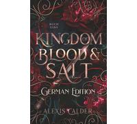 Kingdom of Blood and Salt: German Edition
