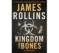 Kingdom of Bones Intl: A Thriller: 22