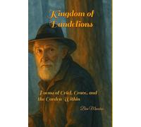Kingdom of Dandelions: Poems of Grief, Grace, and the Garden Within