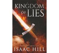Kingdom of Lies: Book 2 of The Sunborn Series