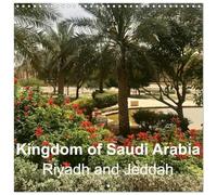 Kingdom of Saudi Arabia Riyadh and Jeddah (Wall Calendar 2026 12" x 24" / 30 x 60 cm (open)) CALVENDO 12 Month Wall Calendar
