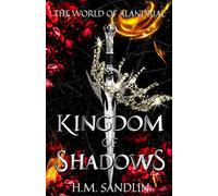 Kingdom of Shadows: An epic romantic fantasy: 1
