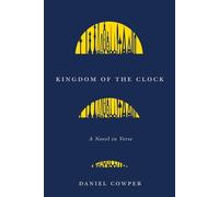 Kingdom of the Clock: A Novel in Verse