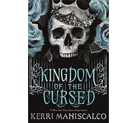 Kingdom of the Cursed: the addictive and alluring fantasy romance set in a world of demon princes and dangerous desires: 2