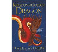 Isabel Allende Kingdom of the Golden Dragon (Tascabile)