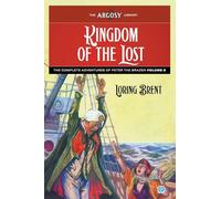 Kingdom of the Lost: The Adventures of Peter the Brazen, Volume 8: 184