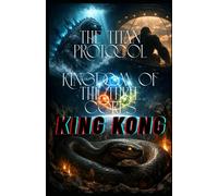 KINGDOM OF THE THREE CORES: The Titan Protocol - KING KONG