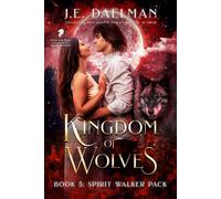 Kingdom of Wolves - Spirit Walker Pack - Book 5