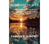 Kingdom Peaces: A Devotional of Musings, Meanderings & Meditations - NUOVO