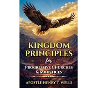 Kingdom Principles for Progressive Churches & Ministries