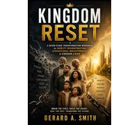 KINGDOM RESET: Workbook for Identity Reconstruction, Generational Breakthrough