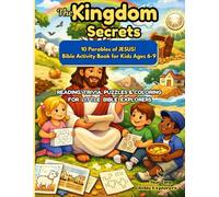 Kingdom Secrets: A Parable Adventure: Your Zone Bible Explorers: Book 1 | An Interactive Parables Activity Book for Kids with Puzzles, Coloring, and Hidden Objects