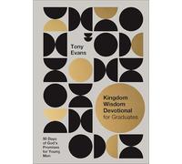 Kingdom Wisdom Devotional for Graduates: 90 Days of God's Promises for Young Men