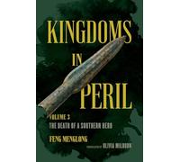 Kingdoms in Peril, Volume 3: The Death of a Southern Hero
