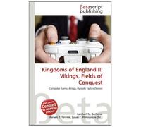 Kingdoms of England II: Vikings, Fields of Conquest: Computer Game, Amiga, Dynasty Tactics (Series)