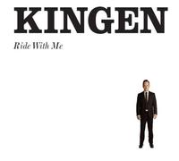 KINGEN - RIDE WITH ME