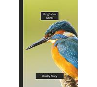 Kingfisher Weekly Diary 2026: A gorgeous Week View Planner (spread across 2 pages). It's an ideally sized (6"x9") bird themed journal in a large print ... pages. Great gift for friends and family.