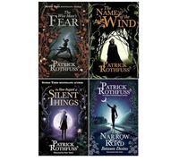 Kingkiller Chronicle Collection 4 Books Set by Patrick Rothfuss (The Name of the Wind, The Wise Man’s Fear, The Slow Regard of Silent Things and The Narrow Road Between Desires)
