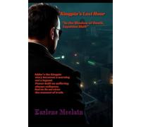 Kingpin’s Last Hour: “In the Shadow of Death, Loyalties Shift”