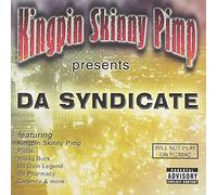 Kingpin Skinny Pimp - Da Syndicate