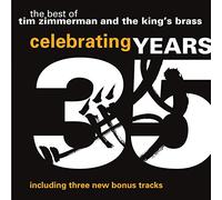 The King's Brass Celebrating 35 Years: The Best of Tim Zimmerman (CD)