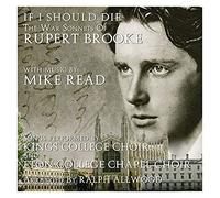 Mike Read Mike Read: If I Should Die: The War Sonnets of Rupert Brooke (CD)