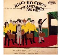 Kings Go Forth The Outsiders Are Back (CD) Album