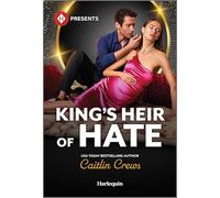 King's Heir of Hate: A Secret Pregnancy Royal Romance