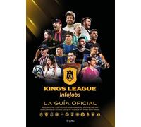 Kings League: La guía oficial: Sus secretos mejor guardados, (Copertina rigida)
