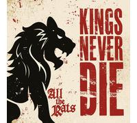 Kings Never Die All the Rats (CD) Album Digipak