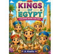 Kings of Egypt Coloring Book for Kids