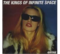 Kings of Infinite Space - Queenie