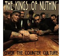Kings of Nuthin - Over the Counter Culture