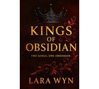 Kings of Obsidian: Two kings. One obsession.