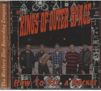 Kings Of Outerspace - How To Fly A Rocket