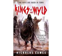 Kings of the Wyld: The Band, Book One