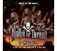 Kings of Thrash Best of the West... The Mega Years: Live at the Whisky a Go (CD)