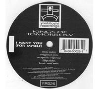 Kings Of Tomorrow - I Want You (For Myself)
