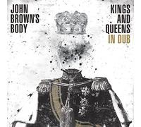 Kings & Queens In Dub by John Brown's Body