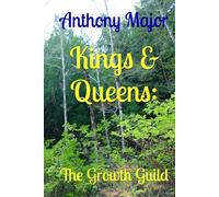 Kings & Queens: The Growth Guild