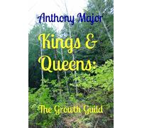 Kings & Queens: The Growth Guild