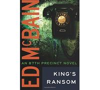 King's Ransom (87th Precinct) by Ed McBain (2013-03-12)