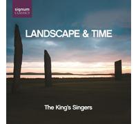 Kings Singers - Landscape & Time